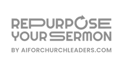 Repurpose Your Sermon