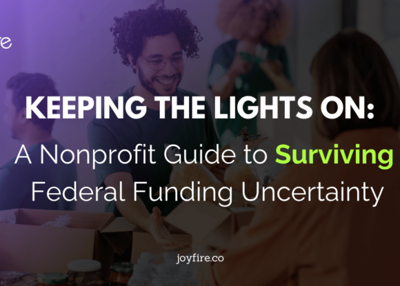 Keeping the Lights On: A Nonprofit Guide to Surviving Federal Funding Uncertainty