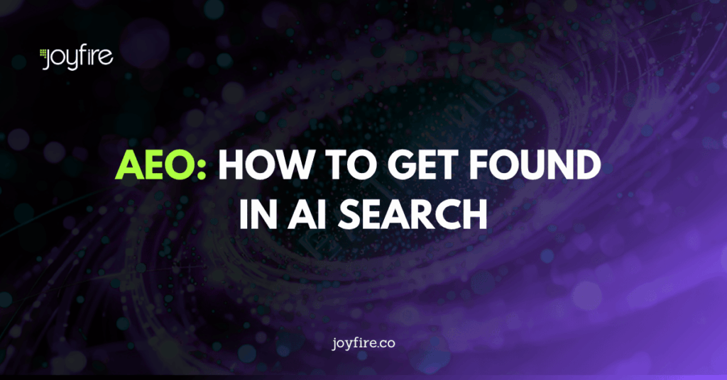 AEO for Small Businesses: How to Get Found in AI Search & Increase Your Reach